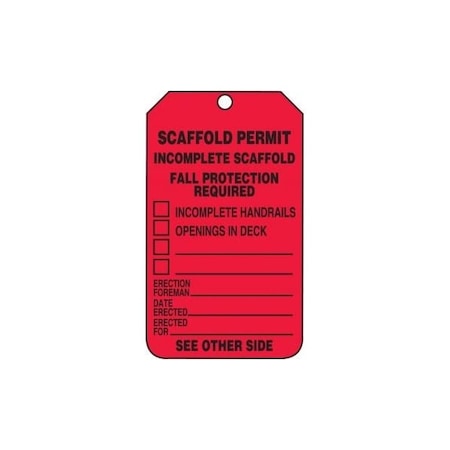 Accuform Safety Tags, SCAFFOLD PERMIT INCOMPLETE SCAFFOLD, 5.75in x 3.25in, RP-Plastic, 5PK TRS320PTM